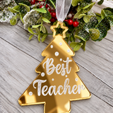 Load image into Gallery viewer, Personalised Best Teacher tree Christmas decoration in gold mirrored acrylic