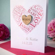 Load image into Gallery viewer, Personalised Valentine’s or anniversary card featuring heart shaped word art and engraved wooden heart centre, customised with names and special date