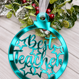 Load image into Gallery viewer, Personalised Best Teacher bauble Christmas decoration in teal mirrored acrylic