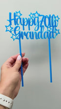 Load and play video in Gallery viewer, Acrylic Blue Cake Topper - Happy 70th Grandad
